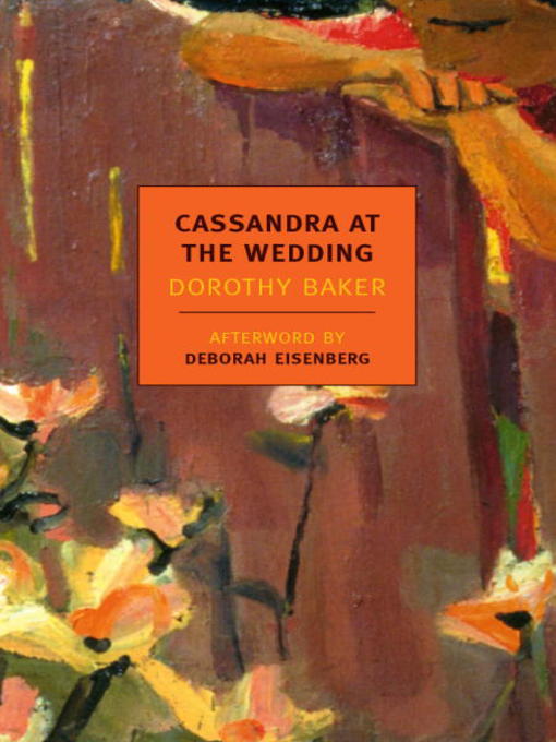 Title details for Cassandra at the Wedding by Dorothy Baker - Wait list